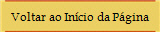 Voltar ao Incio da Pgina