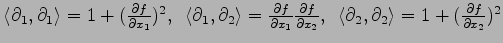 $ \langle\partial_{1},\partial_{1}\rangle=1+(\frac{\partial f}{\partial x_1})^2,...
...\ \langle\partial_{2},\partial_{2}\rangle=1+(\frac{\partial f}{\partial x_2})^2$