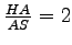 $ \frac{HA}{AS}=2$